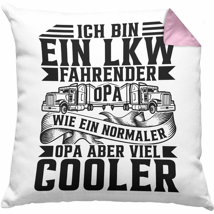 LKW Opa Kissen mit Füllung 40x40 Geschenk Ich Bin Ein LKW Fahrender Opa Wie Ein Normaler Opa Nur Viel Cooler Vatertag (Grau) Rosa Trendation