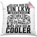 LKW Opa Kissen mit Füllung 40x40 Geschenk Ich Bin Ein LKW Fahrender Opa Wie Ein Normaler Opa Nur Viel Cooler Vatertag (Grau) Rosa Trendation