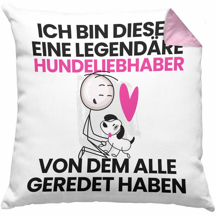 Hundeliebhaber Geschenk Kissen mit Füllung 40x40 Lustige Geschenkidee Geburtstag für Hundeliebhaber Ich Bin Dieser Legendäre Hundeliebhaber Von Dem Alle Geredet Haben (Grau) Rosa Trendation