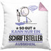 Schriftsteller Geschenk Kissen mit Füllung 40x40 So Gut Kann Nur Ein Schriftsteller Aussehen Geschenkidee (Grau) Rosa Trendation