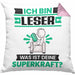Leser Kissen mit Füllung 40x40 Geschenk für Leser Geburtstag Lustiger Spruch Was Ist Deine Superkraft (Grau) Rosa Trendation