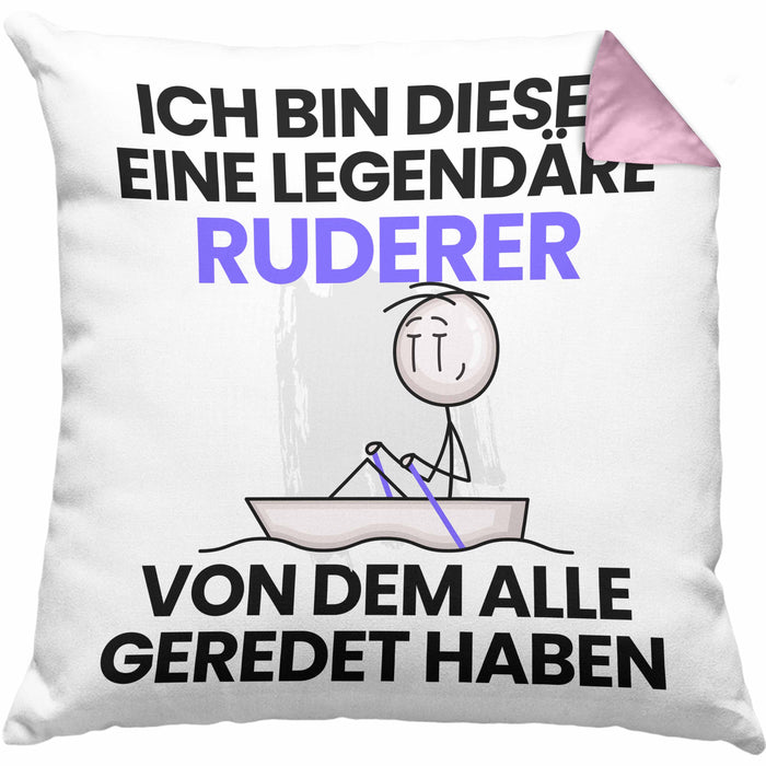 Ruderer Geschenk Kissen mit Füllung 40x40 Lustige Geschenkidee Geburtstag für Ruderer Ich Bin Dieser Legendäre Ruderer Von Dem Alle Geredet Haben (Grau) Rosa Trendation