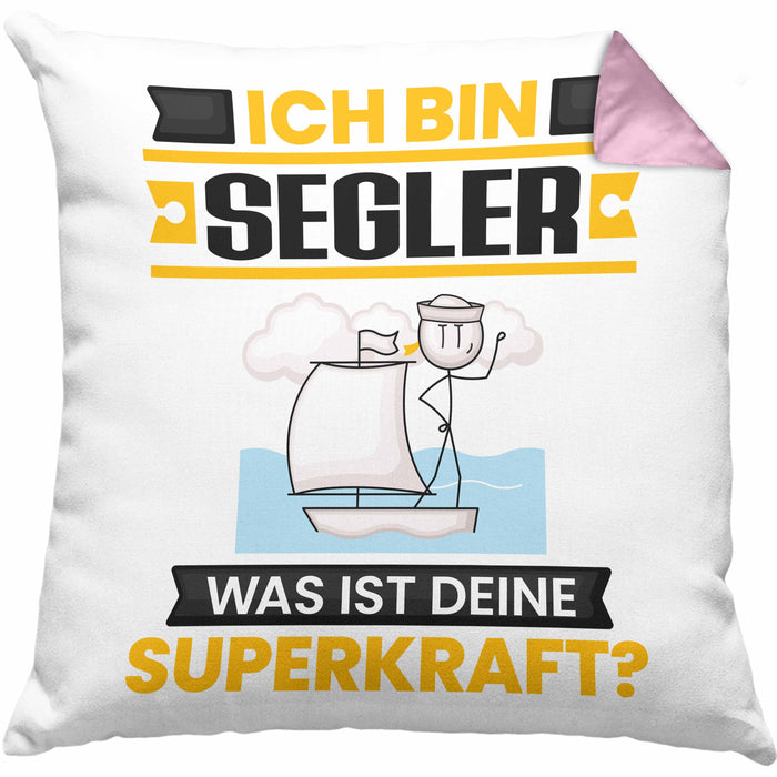 Segler Kissen mit Füllung 40x40 Geschenk für Segler Geburtstag Lustiger Spruch Was Ist Deine Superkraft (Grau) Rosa Trendation