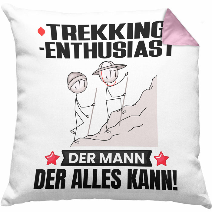 Trekking-Enthusiast Kissen mit Füllung 40x40 Geschenk für Trekking-Enthusiast Der Mann Der Alles Kann Geschenkidee zum Geburtstag (Grau) Rosa Trendation