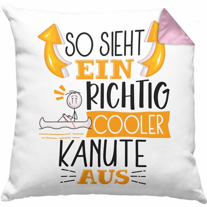 Kanute Kissen mit Füllung 40x40 Geschenk So Sieht Ein Richtig Cooler Kanute Aus Geschenkidee Spruch Lustig (Grau) Rosa Trendation