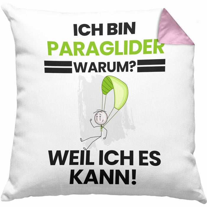 Paraglider Geschenk Kissen mit Füllung 40x40 Lustiger Spruch Ich Bin Paraglider Warum Weil Ich Es Kann Geschenkidee Bester Paraglider Geburtstag (Grau) Rosa Trendation