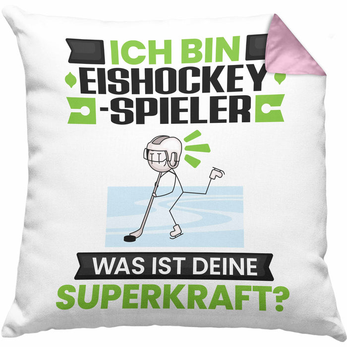 Eishockeyspieler Kissen mit Füllung 40x40 Geschenk für Eishockeyspieler Geburtstag Lustiger Spruch Was Ist Deine Superkraft (Grau) Rosa Trendation