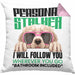 Golden Retriever Besitzerin Kissen mit Füllung 40x40 Geschenk Lustiger Spruch Geschenkidee Personal Stalker (Grau) Rosa Trendation