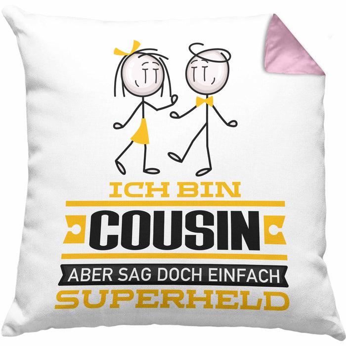 Cousin Geschenk Kissen mit Füllung 40x40 Ich Bin Cousin Aber Sag Doch Einfach Superheld Lustige Geschenkdiee für Cousin (Grau) Rosa Trendation