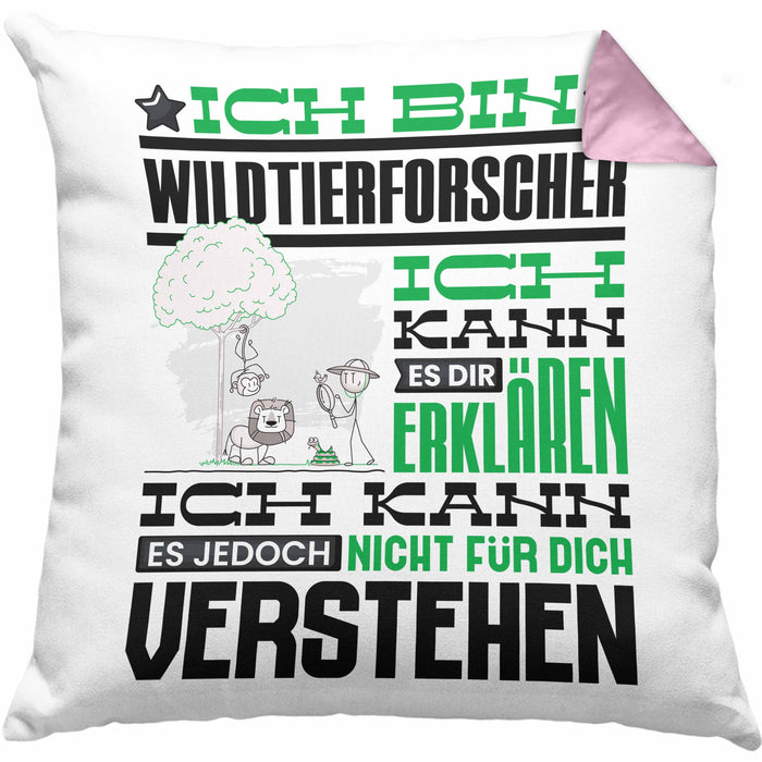 Wildtierforscher Geschenk Kaffee-Kissen mit Füllung 40x40 Geschenkidee für Wildtierforscher Ich Bin Wildtierforscher Ich Kann Es Dir Erklären Jedoch Nicht Für Dich Verstehen Spruch Lustig (Grau) Rosa Trendation