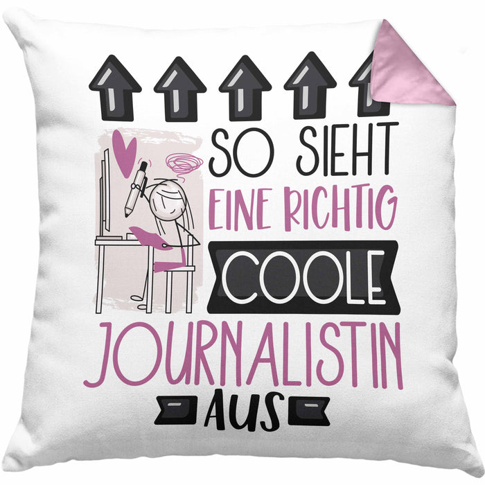 Journalistin Geschenk Kissen mit Füllung 40x40 Geschenkidee für Journalistin Geburtstag Weihnachten Spruch So Sieht Eine Richtig Coole Journalistin Aus (Grau) Rosa Trendation