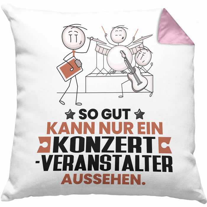 Konzertveranstalter Geschenk Kissen mit Füllung 40x40 So Gut Kann Nur Ein Konzertveranstalter Aussehen Geschenkidee (Grau) Rosa Trendation