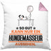 Hundemasseur Geschenk Kissen mit Füllung 40x40 So Gut Kann Nur Ein Hundemasseur Aussehen Geschenkidee (Grau) Rosa Trendation