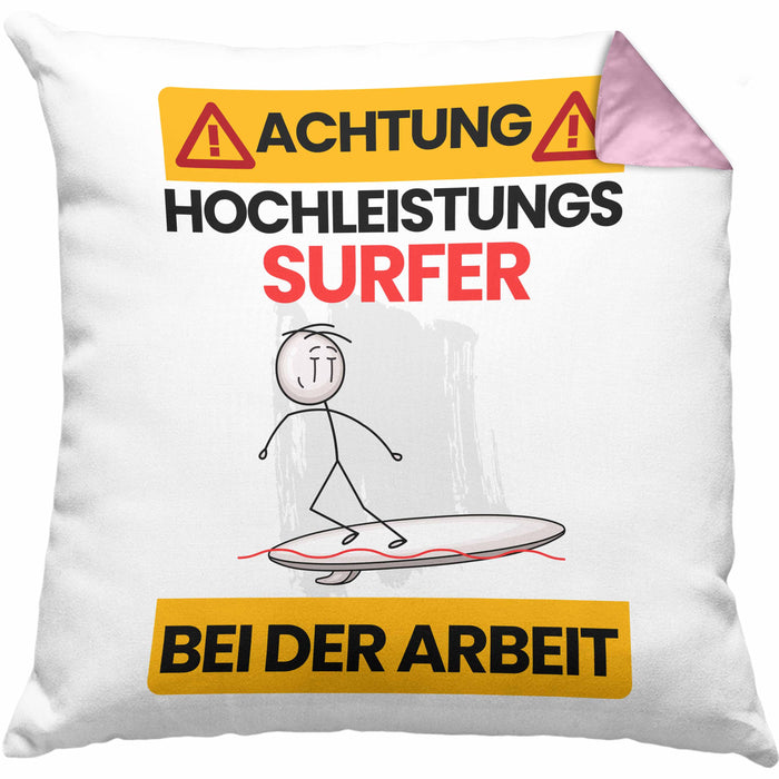 Surfer Kissen mit Füllung 40x40 Geschenk Lustiger Spruch Geschenkidee für Surfer Achtung Hochleistungs Surfer Bei Der Arbeit (Grau) Rosa Trendation