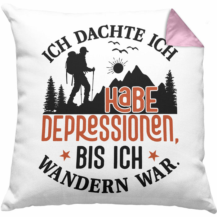 Wandern Geschenk Kissen mit Füllung 40x40 Spruch Ich Dachte Ich Habe Depressionen Bis Ich Wandern War Geschenkidee (Grau) Rosa Trendation