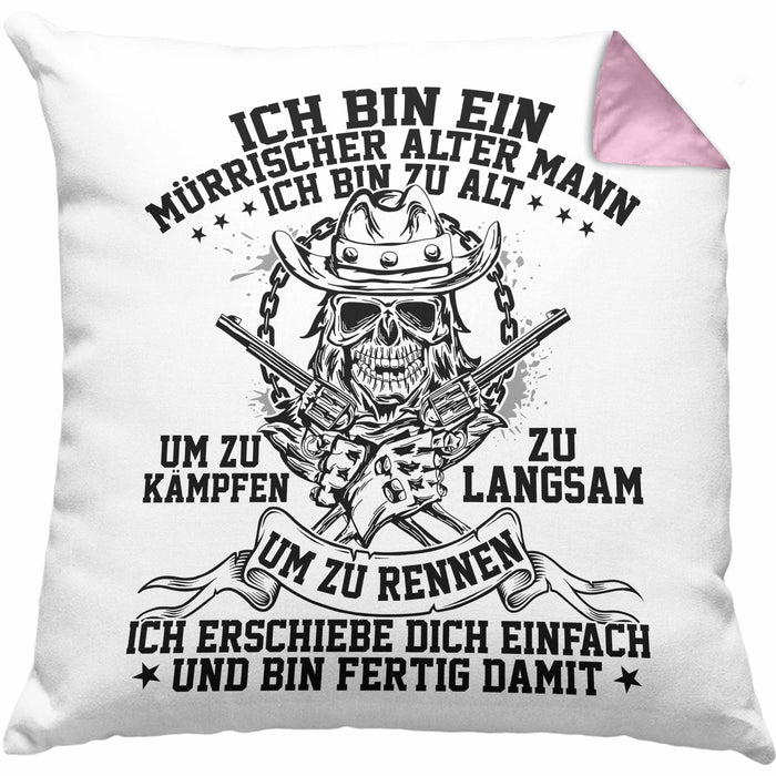 Ich Bin Ein Mürrischer Alter Mann Ich Bin Zu Alt Um Zu Kämpfen Pfalz Kissen mit Füllung 40x40 (Grau) Rosa Trendation