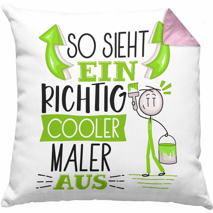 Maler Kissen mit Füllung 40x40 Geschenk So Sieht Ein RIchtig Cooler Maler Aus Geschenkidee Lustiger Spruch Geburtstag (Grau) Rosa Trendation