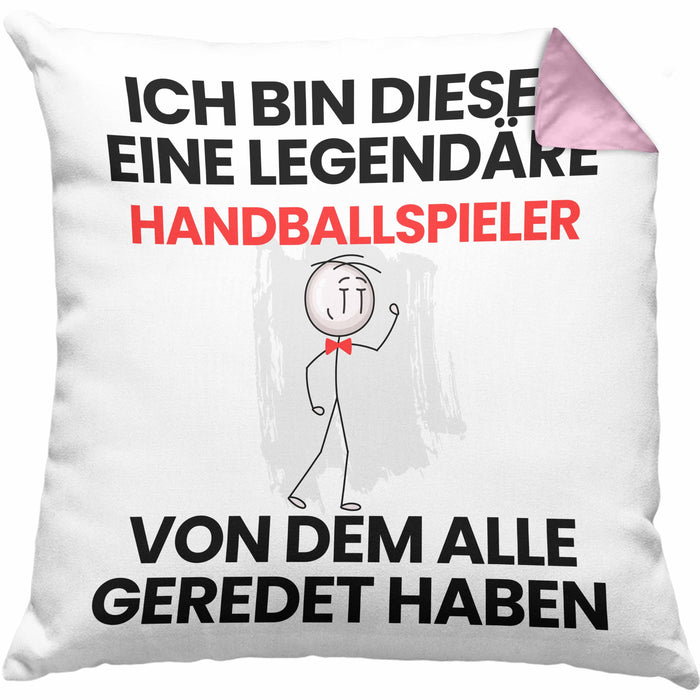 Handballspieler Geschenk Kissen mit Füllung 40x40 Lustige Geschenkidee Geburtstag für Handballspieler Ich Bin Dieser Legendäre Handballspieler Von Dem Alle Geredet Haben (Grau) Rosa Trendation