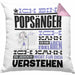 Popsänger Geschenk Kissen mit Füllung 40x40 Lustige Geschenkdiee für einen Popsänger Geburtstag Ich Bin Popsänger Ich Kann Es Dir Erklären Aber Nicht Für Dich Verstehen (Grau) Rosa Trendation