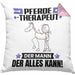 Pferdetherapeut Kissen mit Füllung 40x40 Geschenk für Pferdetherapeut Der Mann Der Alles Kann Geschenkidee zum Geburtstag (Grau) Rosa Trendation