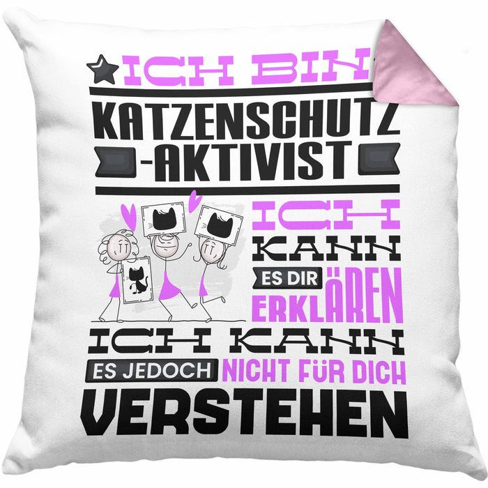 Katzenschutzaktivist Geschenk Kaffee-Kissen mit Füllung 40x40 Geschenkidee für Katzenschutzaktivist Ich Bin Katzenschutzaktivist Ich Kann Es Dir Erklären Jedoch Nicht Für Dich Verstehen Spruch Lustig (Grau) Rosa Trendation