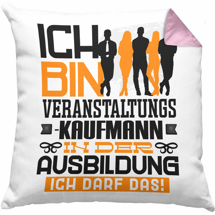 Veranstaltungskaufmann Ausbildung Kissen mit Füllung 40x40 Geschenk Ich Bin Veranstaltungskaufmann In Der Ausbildung Ich Darf Das Geschenkidee Spruch (Grau) Rosa Trendation