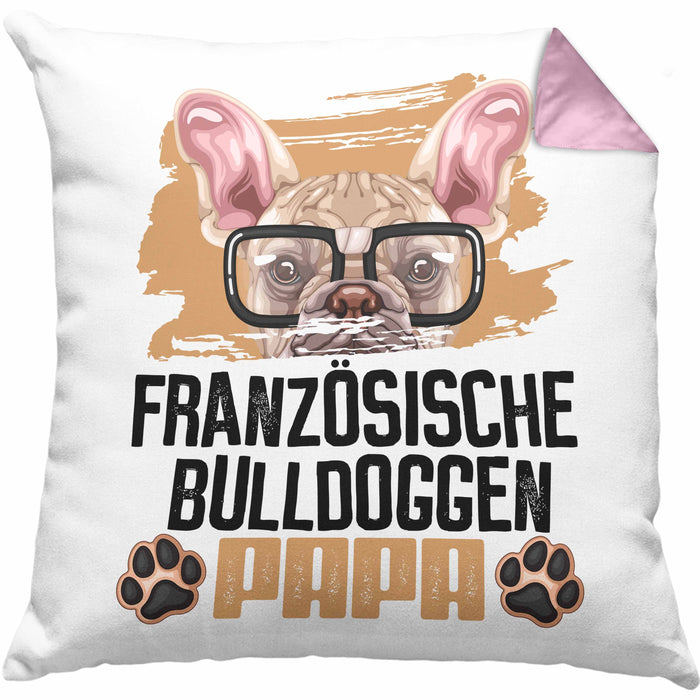 Französische Bulldogge Papa Besitzer Kissen mit Füllung 40x40 Geschenk Lustiger Spruch Geschenkidee Französische Bulldogge Liebhaber (Grau) Rosa Trendation