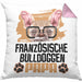 Französische Bulldogge Papa Besitzer Kissen mit Füllung 40x40 Geschenk Lustiger Spruch Geschenkidee Französische Bulldogge Liebhaber (Grau) Rosa Trendation