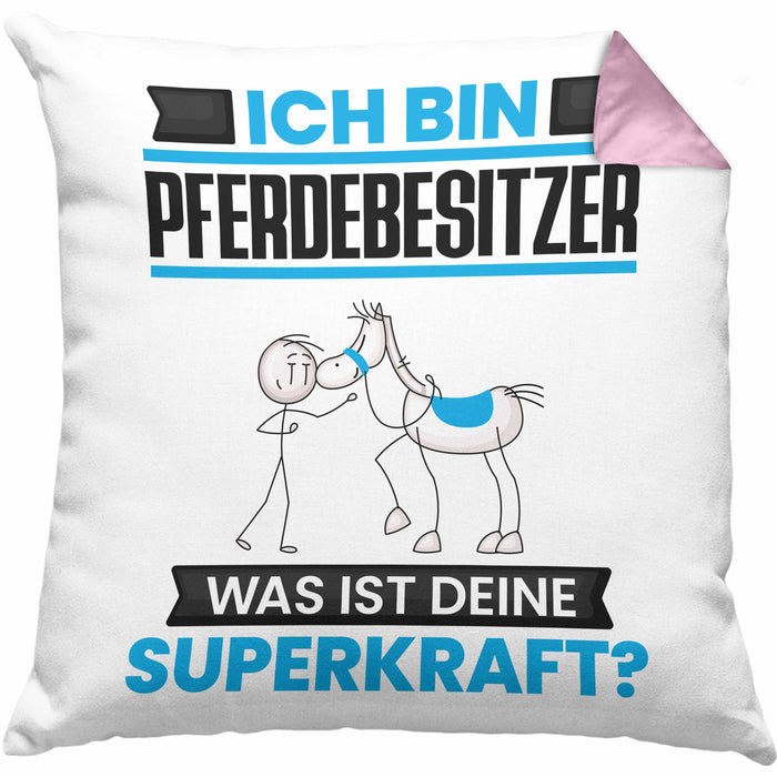 Pferdebesitzer Kissen mit Füllung 40x40 Geschenk für Pferdebesitzer Geburtstag Lustiger Spruch Was Ist Deine Superkraft (Grau) Rosa Trendation
