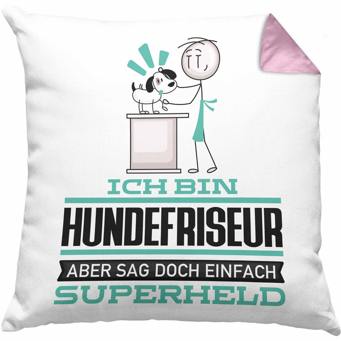 Hundefriseur Geschenk Kissen mit Füllung 40x40 Ich Bin Hundefriseur Aber Sag Doch Einfach Superheld Lustige Geschenkdiee für Hundefriseur (Grau) Rosa Trendation