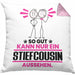 Stiefcousin Geschenk Kissen mit Füllung 40x40 So Gut Kann Nur Ein Stiefcousin Aussehen Geschenkidee (Grau) Rosa Trendation