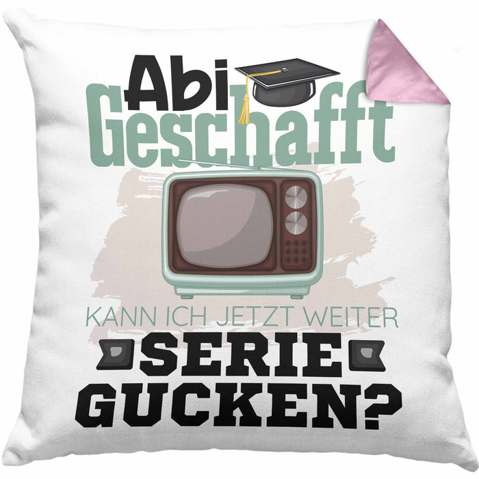Abi Geschafft Abitur Prüfung Bestanden Kissen mit Füllung 40x40 Geschenk Kann Ich Jetzt Weiter Serie Gucken Serienjunkie Geschenkidee (Grau) Rosa Trendation