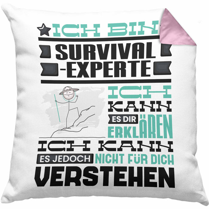 Survival-Experte Geschenk Kaffee-Kissen mit Füllung 40x40 Geschenkidee für Survival-Experte Ich Bin Survival-Experte Ich Kann Es Dir Erklären Jedoch Nicht Für Dich Verstehen Spruch Lustig (Grau) Rosa Trendation