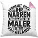 Maler Kissen mit Füllung 40x40 Geschenk Spruch Männer Verneigt Euch Ihr Narren Seine Majestät Der Maler Betritt Das Gelände (Grau) Rosa Trendation