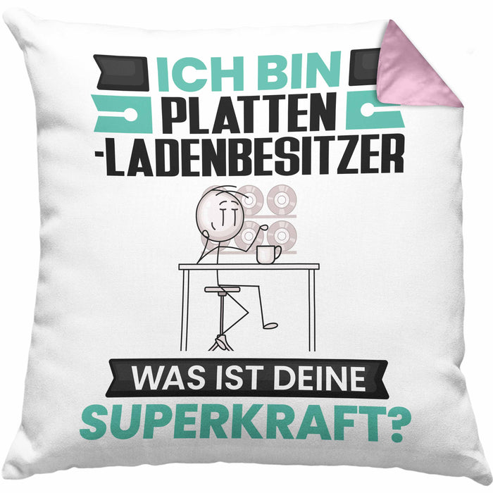 Plattenladenbesitzer Kissen mit Füllung 40x40 Geschenk für Plattenladenbesitzer Geburtstag Lustiger Spruch Was Ist Deine Superkraft (Grau) Rosa Trendation