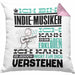 Indie-Musiker Geschenk Kissen mit Füllung 40x40 Geschenkidee für Indie-Musiker Geburtstag Lustig Ich Bin Indie-Musiker Ich Kann Es Dir Erklären Aber Nicht Für Dich Verstehen (Grau) Rosa Trendation