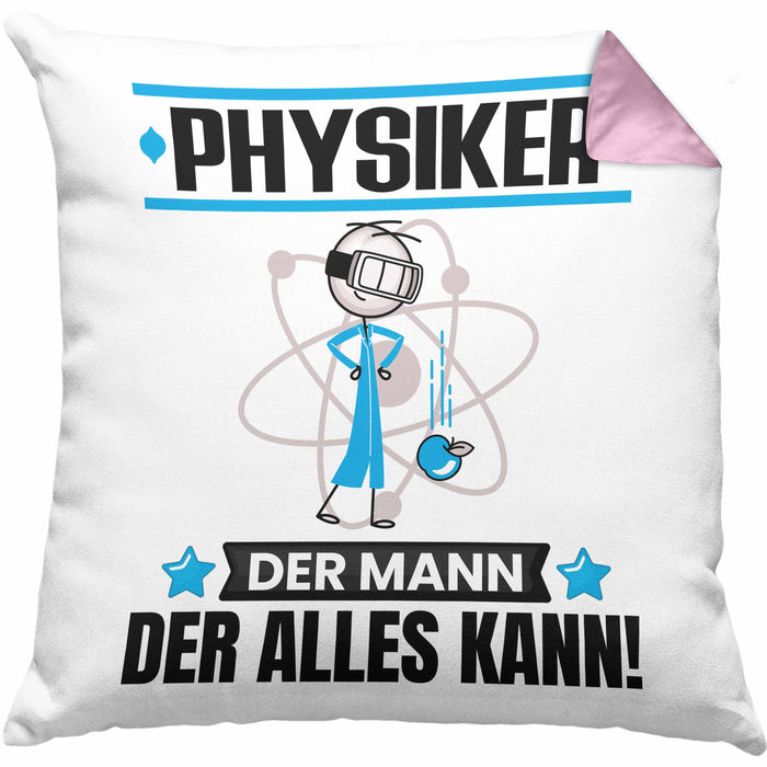 Physiker Kissen mit Füllung 40x40 Geschenk für Physiker Der Mann Der Alles Kann Geschenkidee zum Geburtstag (Grau) Rosa Trendation
