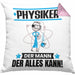 Physiker Kissen mit Füllung 40x40 Geschenk für Physiker Der Mann Der Alles Kann Geschenkidee zum Geburtstag (Grau) Rosa Trendation