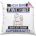 Katzensitter Kissen mit Füllung 40x40 Geschenk für Katzensitter Geburtstag Lustiger Spruch Was Ist Deine Superkraft (Grau) Rosa Trendation