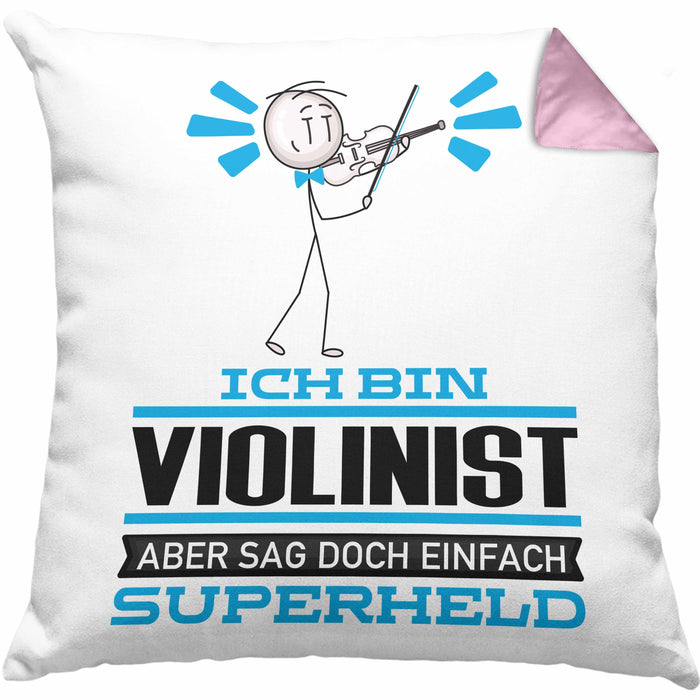 Violinist Geschenk Kissen mit Füllung 40x40 Ich Bin Violinist Aber Sag Doch Einfach Superheld Lustige Geschenkdiee für Violinist (Grau) Rosa Trendation