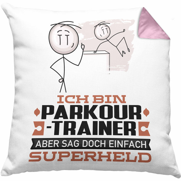Parkour-Trainer Geschenk Kissen mit Füllung 40x40 Ich Bin Parkour-Trainer Aber Sag Doch Einfach Superheld Lustige Geschenkdiee für Parkour-Trainer (Grau) Rosa Trendation