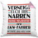 LKW Fahrer Geschenk Kissen mit Füllung 40x40 Geschenke Zubehör Lustig Mann Lkwfahrer Geschenkidee Kissen mit Füllung 40x40 mit Spruch (Grau) Rosa Trendation
