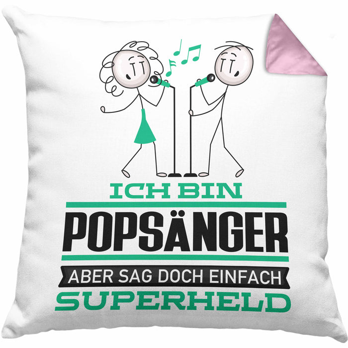 Popsänger Geschenk Kissen mit Füllung 40x40 Ich Bin Popsänger Aber Sag Doch Einfach Superheld Lustige Geschenkdiee für Popsänger (Grau) Rosa Trendation