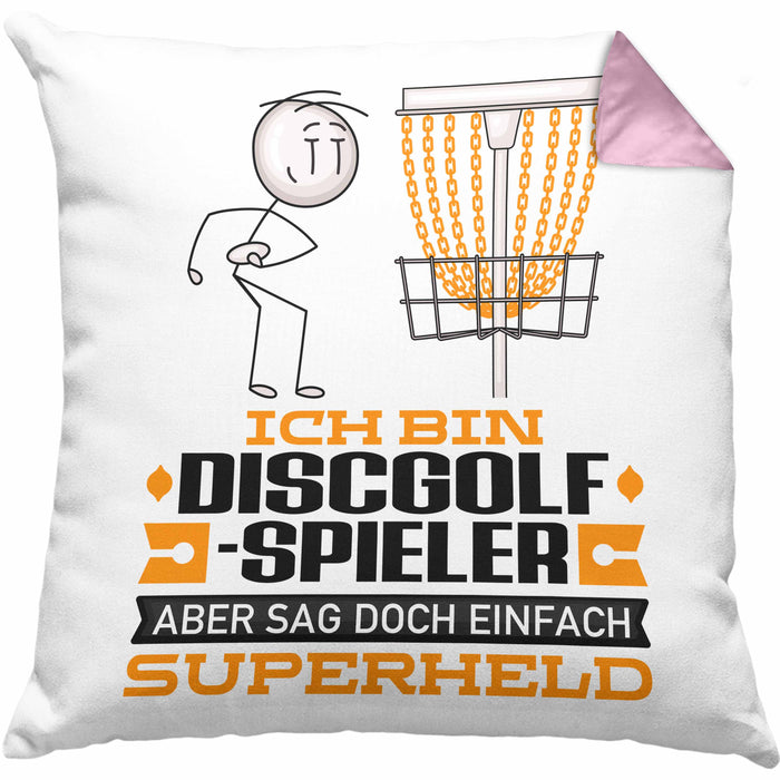 Discgolf-Spieler Geschenk Kissen mit Füllung 40x40 Ich Bin Discgolf-Spieler Aber Sag Doch Einfach Superheld Lustige Geschenkdiee für Discgolf-Spieler (Grau) Rosa Trendation