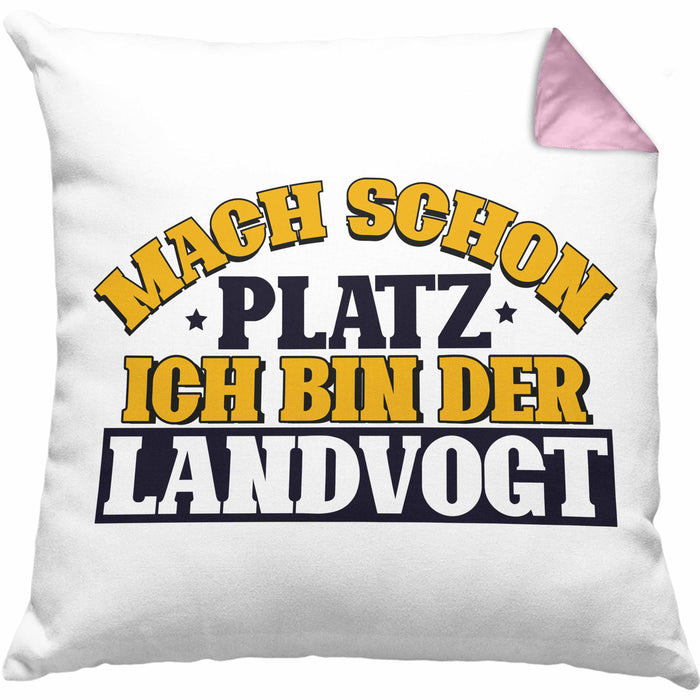 Landvogt Kissen mit Füllung 40x40 Geschenk Lustiger Spruch Mach Schon Platz Ich Bin Der Landvogt Geschenkidee Geburtstag (Grau) Rosa Trendation