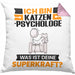 Katzenpsychologe Kissen mit Füllung 40x40 Geschenk für Katzenpsychologe Geburtstag Lustiger Spruch Was Ist Deine Superkraft (Grau) Rosa Trendation