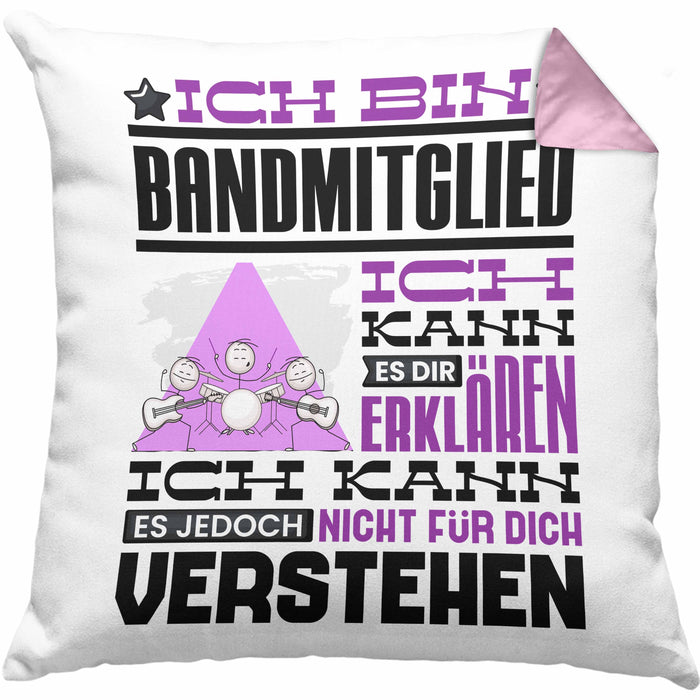 Bandmitglied Geschenk Kissen mit Füllung 40x40 Geschenkidee für Bandmitglied Geburtstag Lustig Ich Bin Bandmitglied Ich Kann Es Dir Erklären Aber Nicht Für Dich Verstehen (Grau) Rosa Trendation