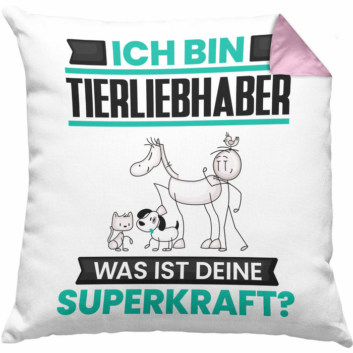 Tierwohlhaber Kissen mit Füllung 40x40 Geschenk für Tierwohlhaber Geburtstag Lustiger Spruch Was Ist Deine Superkraft (Grau) Rosa Trendation