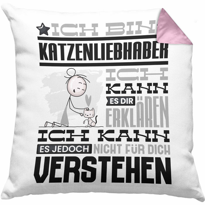 Katzenliebhaber Geschenk Kaffee-Kissen mit Füllung 40x40 Geschenkidee für Katzenliebhaber Ich Bin Katzenliebhaber Ich Kann Es Dir Erklären Jedoch Nicht Für Dich Verstehen Spruch Lustig (Grau) Rosa Trendation
