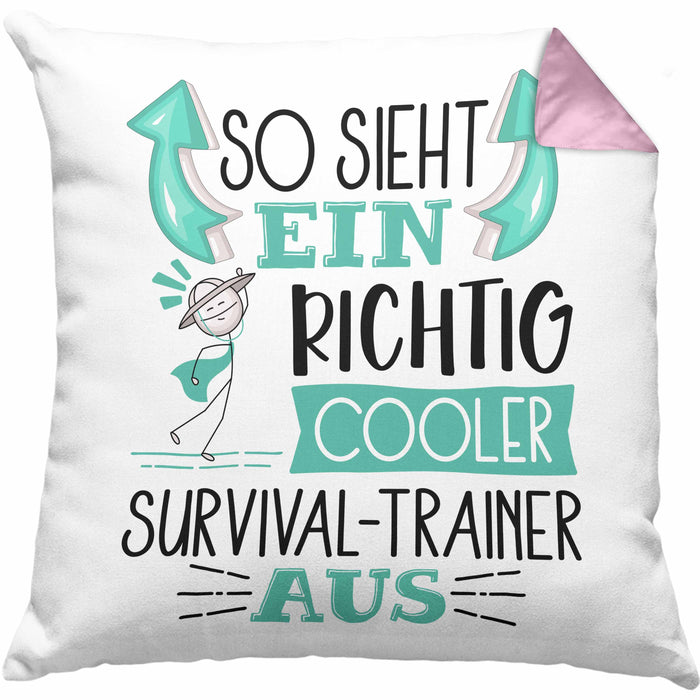 So Sieht Ein Richtig Cooler Survival-Trainer Aus Kissen mit Füllung 40x40 Geschenk für Survival-Trainer Geburtstag Geschenkdiee (Grau) Rosa Trendation